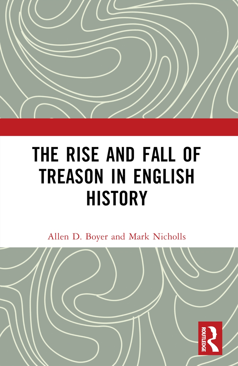 Rise And Fall Of Treason In English History/Product Detail/History