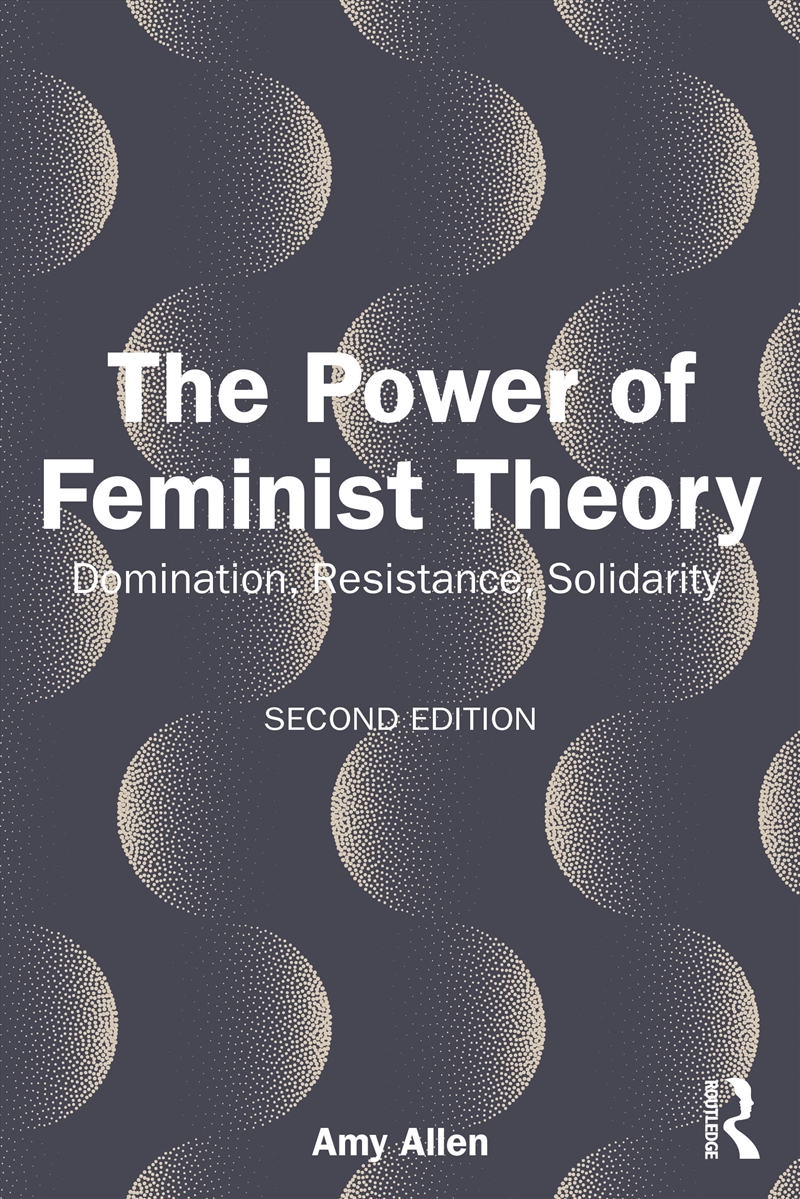 Power Of Feminist Theory Domination, Resistance, Solidarity/Product Detail/Politics & Government