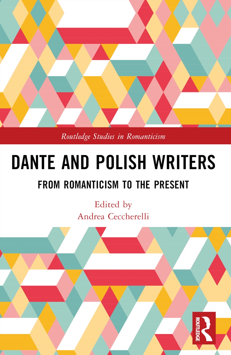 Dante And Polish Writers From Romanticism To The Present/Product Detail/Literature & Poetry