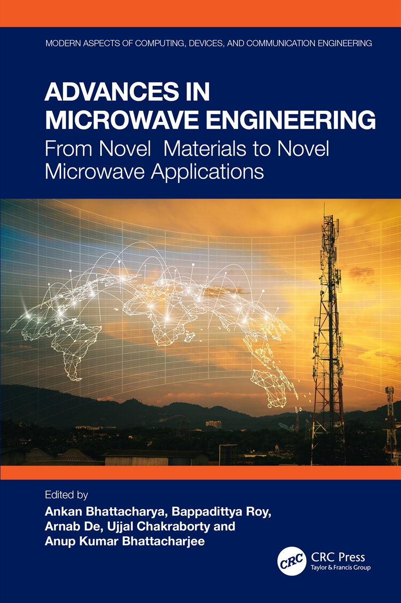 Advances In Microwave Engineering From Novel Materials To Novel Microwave Applications/Product Detail/Technology & Engineering