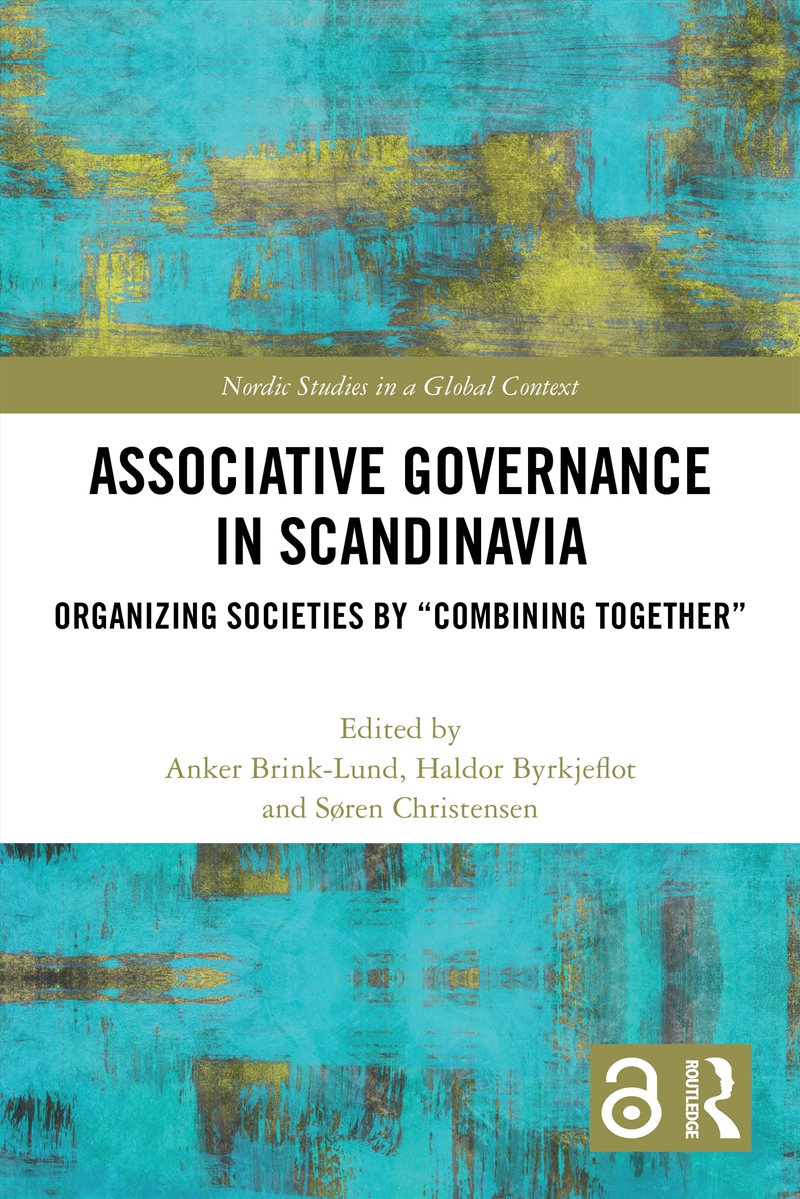 Associative Governance In Scandinavia Organizing Societies By “Combining Together”/Product Detail/Politics & Government