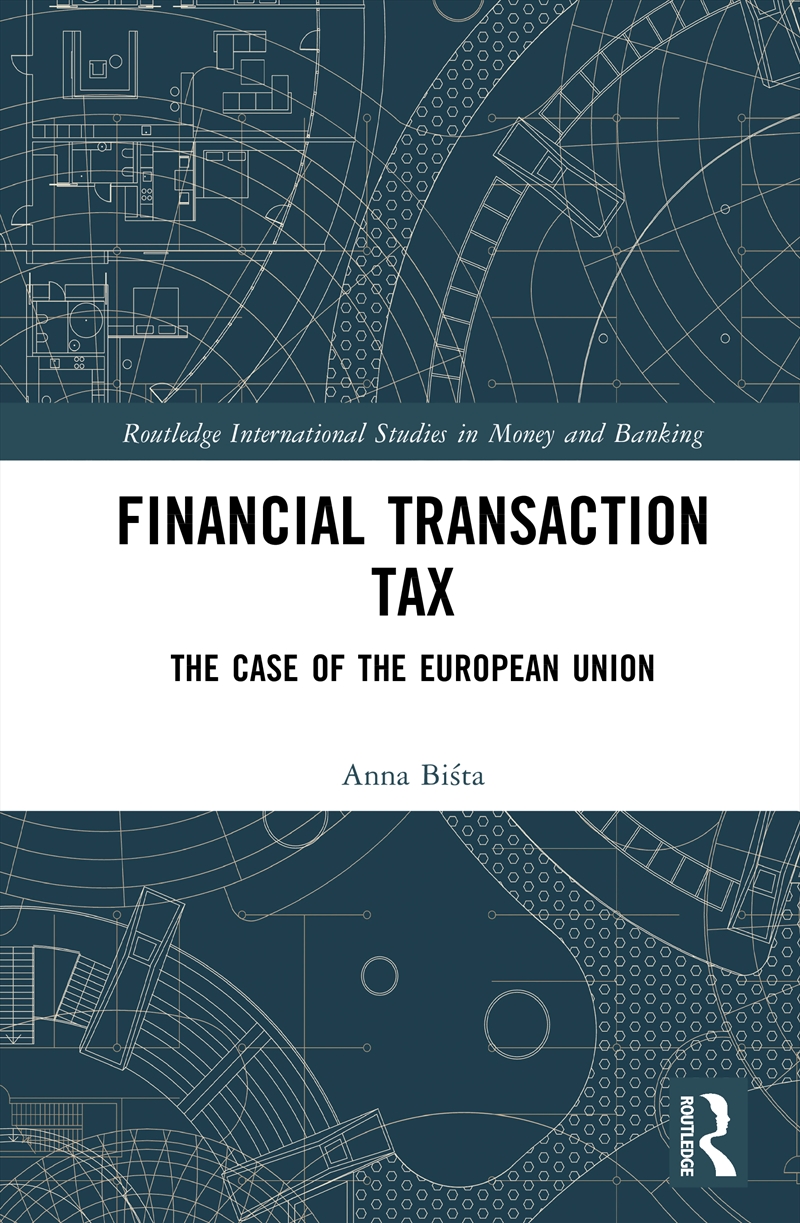 Financial Transaction Tax The Case Of The European Union/Product Detail/Reading