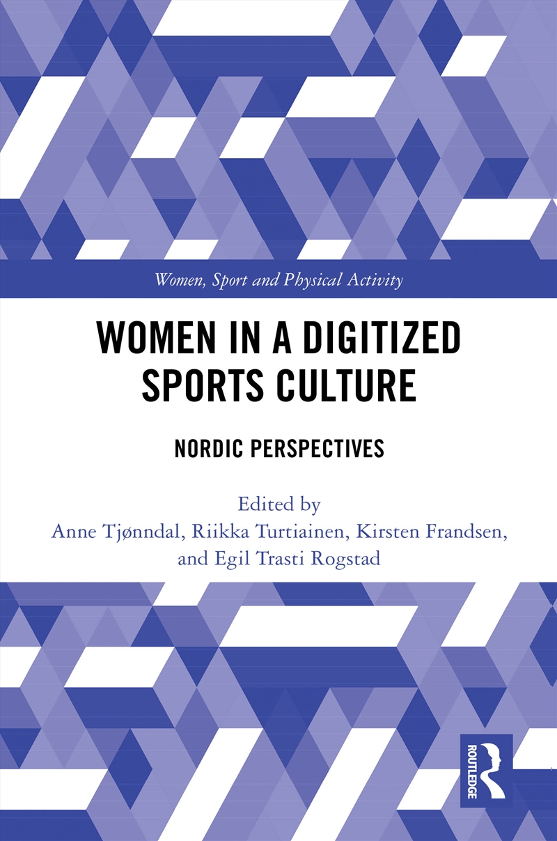 Women In A Digitized Sports Culture Nordic Perspectives/Product Detail/Sport & Recreation