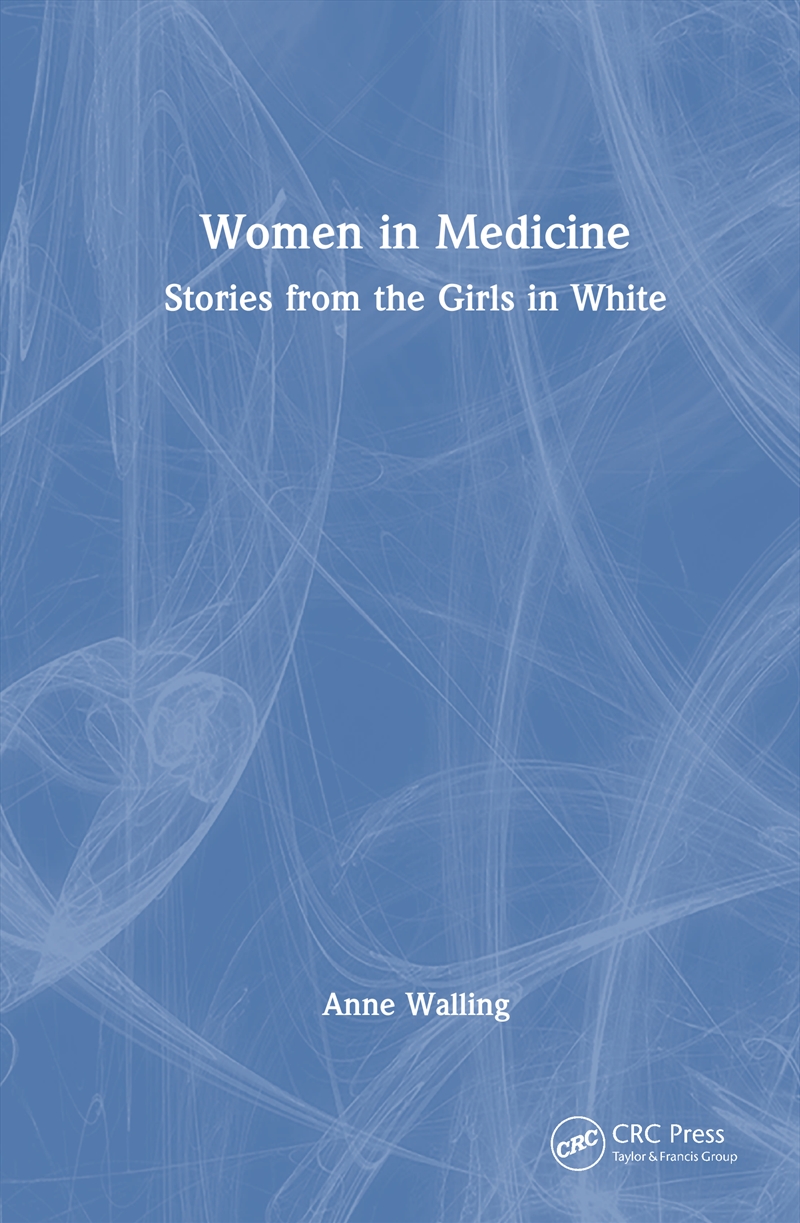 Women In Medicine Stories From The Girls In White/Product Detail/Healthcare