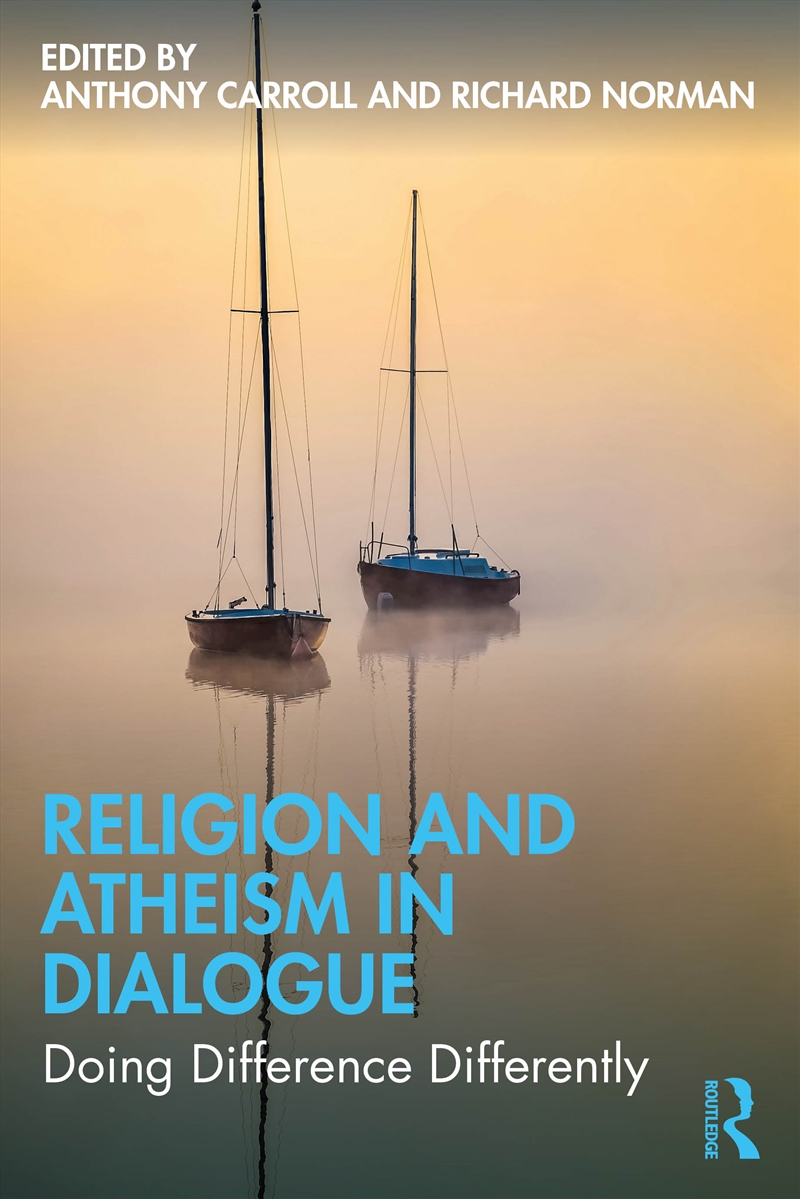 Religion And Atheism In Dialogue Doing Difference Differently/Product Detail/Religion & Beliefs