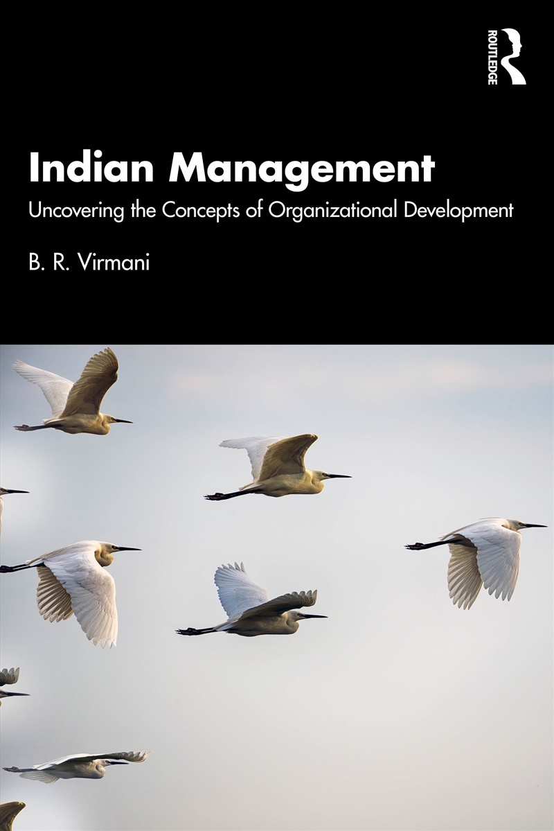 Indian Management Uncovering The Concepts Of Organizational Development/Product Detail/Business Leadership & Management
