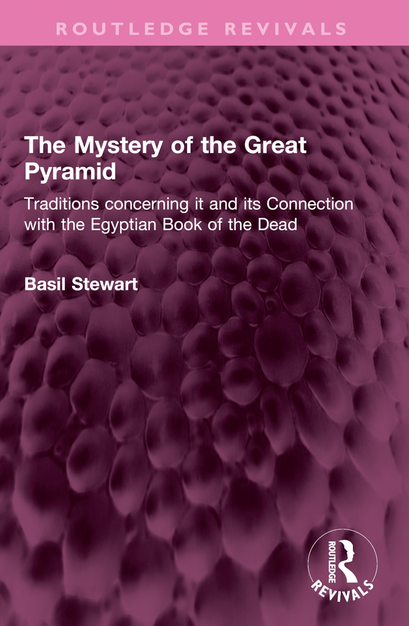 Mystery Of The Great Pyramid Traditions Concerning It And Its Connection With The Egyptian Book Of T/Product Detail/History