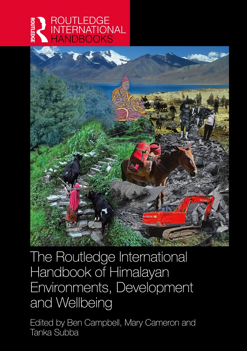 Routledge International Handbook Of Himalayan Environments, Development And Wellbeing/Product Detail/Politics & Government