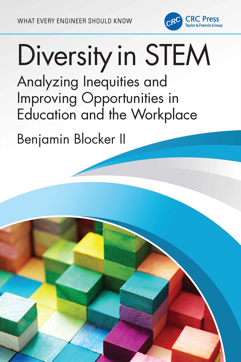Diversity In Stem Analyzing Inequities And Improving Opportunities In Education And The Workplace/Product Detail/Technology & Engineering