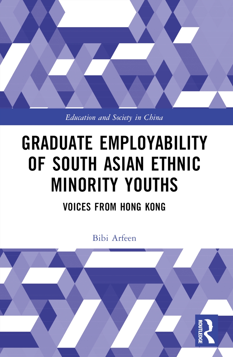 Graduate Employability Of South Asian Ethnic Minority Youths Voices From Hong Kong/Product Detail/Teaching