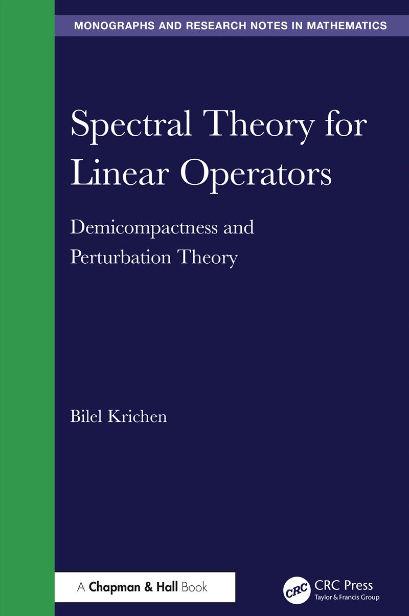 Spectral Theory For Linear Operators Demicompactness And Perturbation Theory/Product Detail/Maths