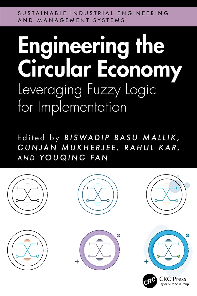 Engineering The Circular Economy Leveraging Fuzzy Logic For Implementation/Product Detail/Reading