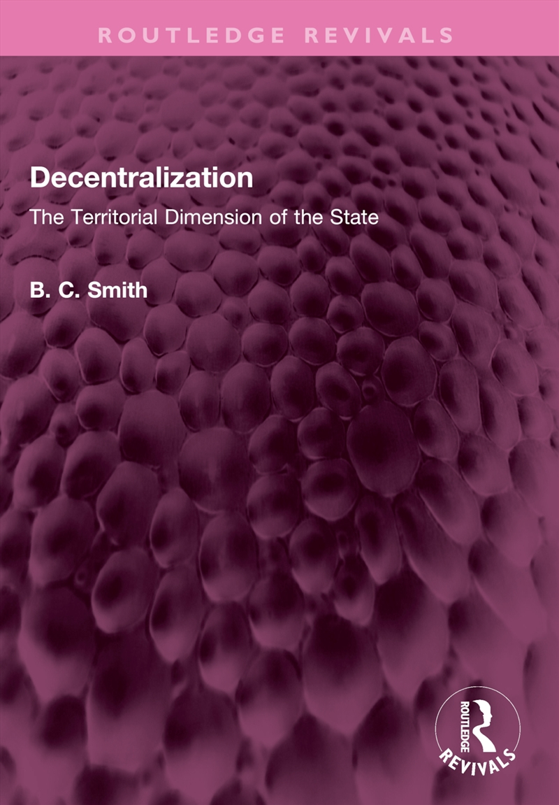 Brian C. Smith - Decentralization The Territorial Dimension Of The ...