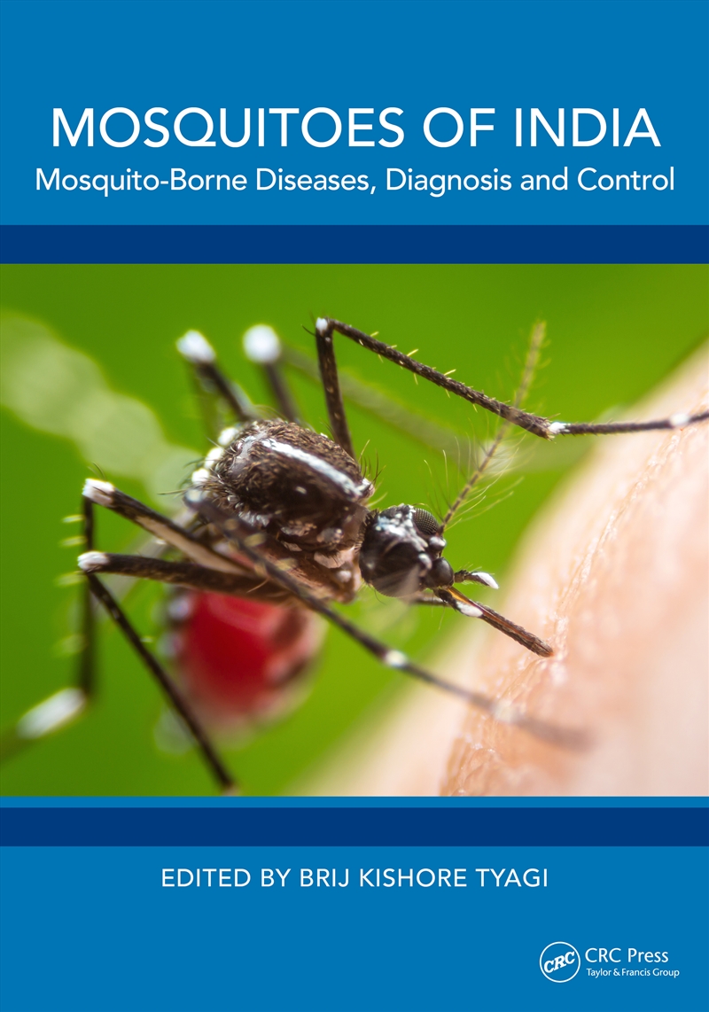 Mosquitoes Of India Mosquito-Borne Diseases, Diagnosis And Control/Product Detail/Science