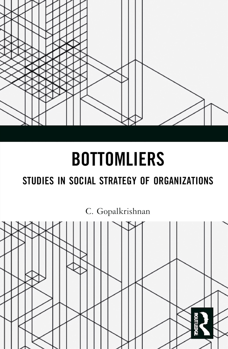 Bottomliers Studies In Social Strategy Of Organizations In India/Product Detail/Business Leadership & Management