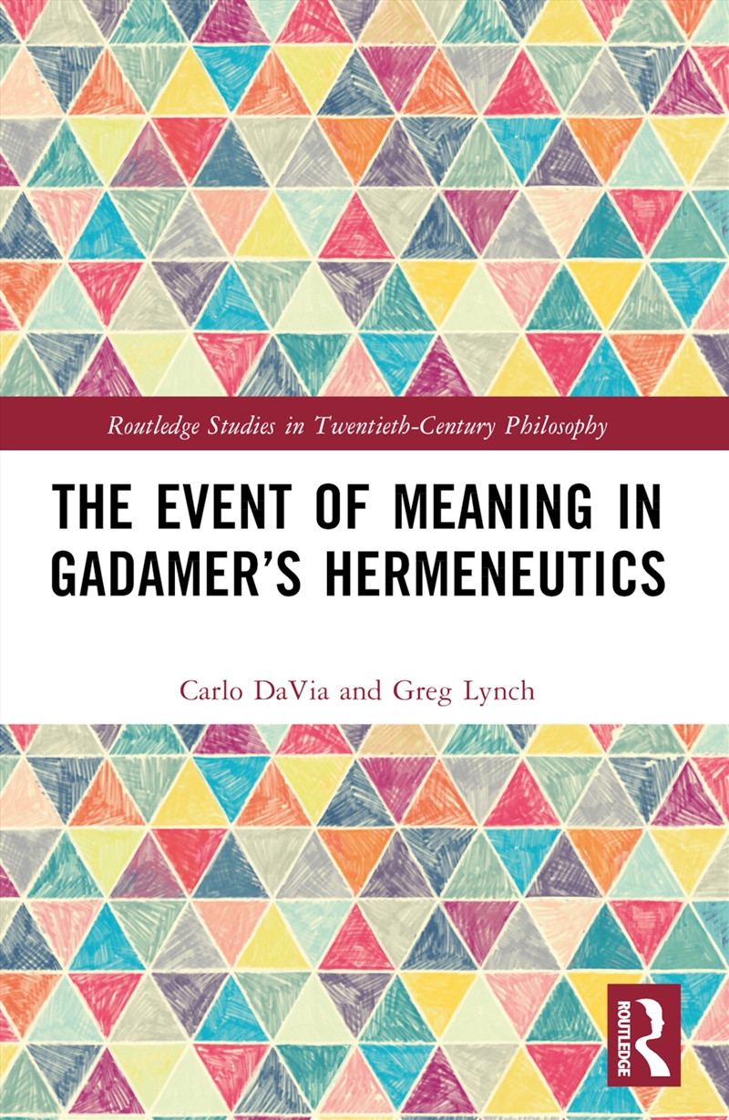 Event Of Meaning In Gadamer’S Hermeneutics/Product Detail/Reading