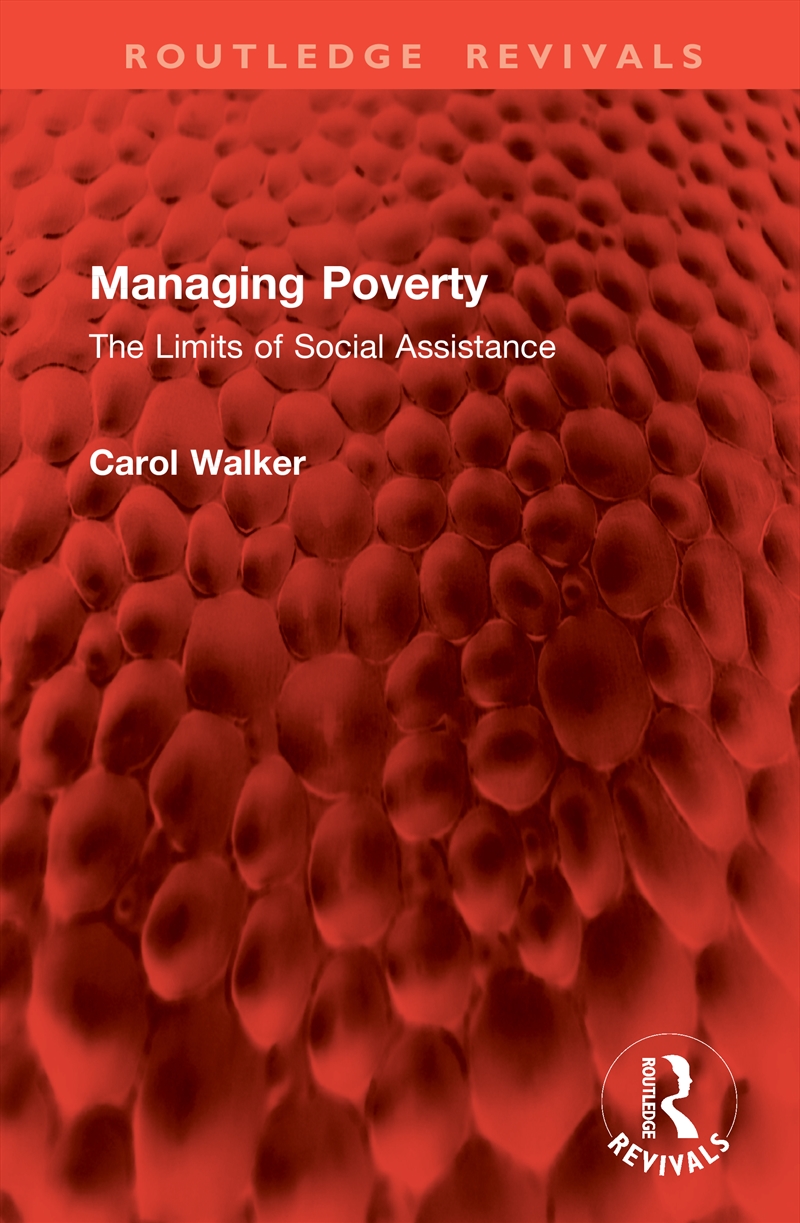 Managing Poverty The Limits Of Social Assistance/Product Detail/Politics & Government