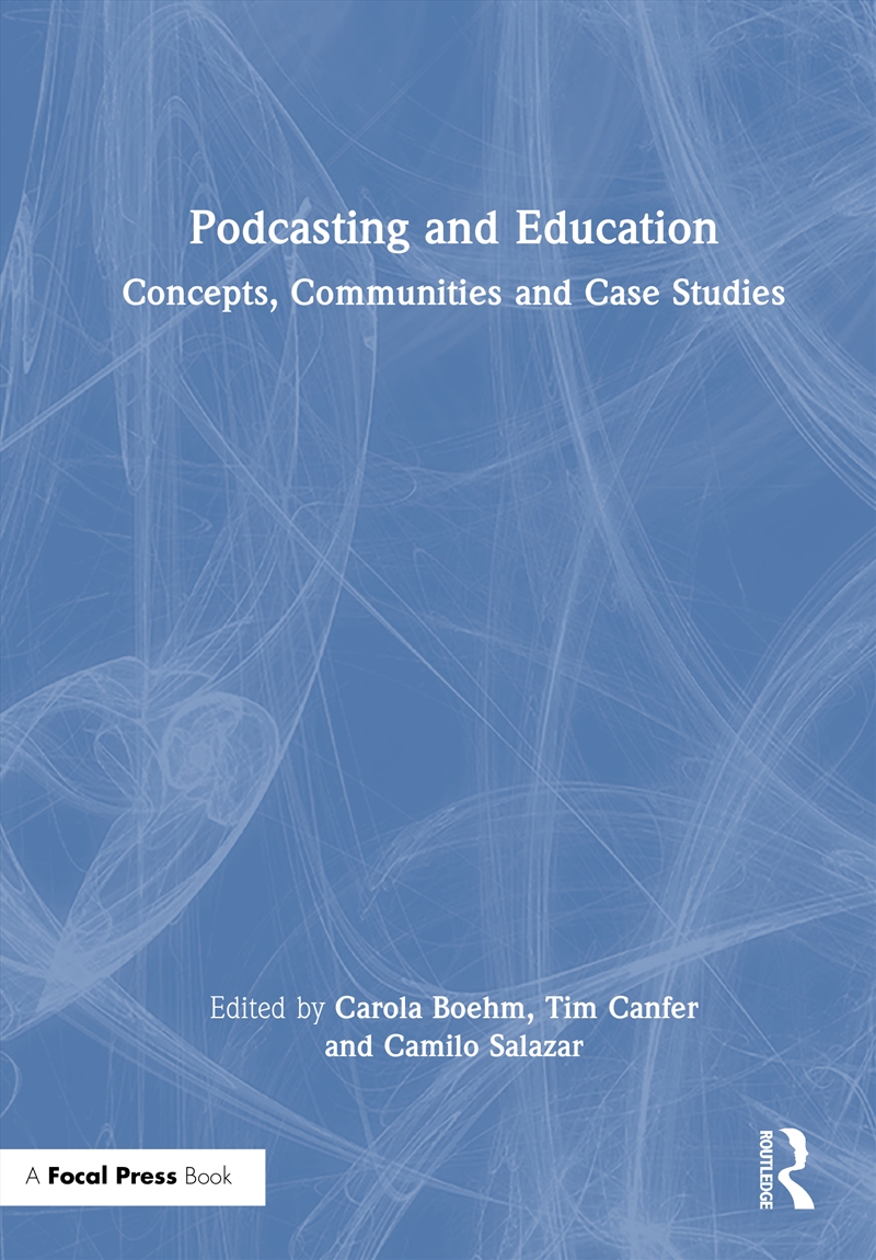 Podcasting And Education Concepts, Communities And Case Studies/Product Detail/Reading