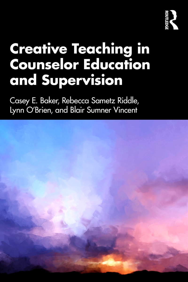 Creative Teaching In Counselor Education And Supervision/Product Detail/Healthcare