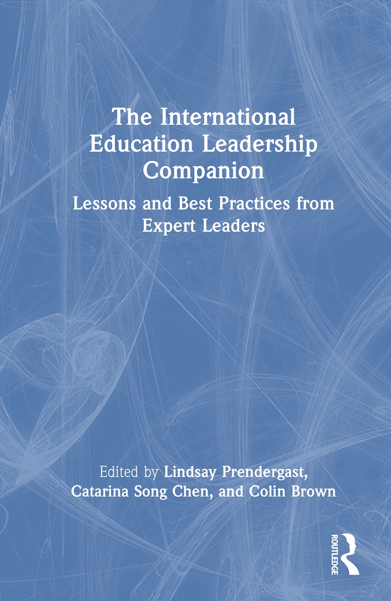 International Education Leadership Companion Lessons And Best Practices From Expert Leaders/Product Detail/Healthcare