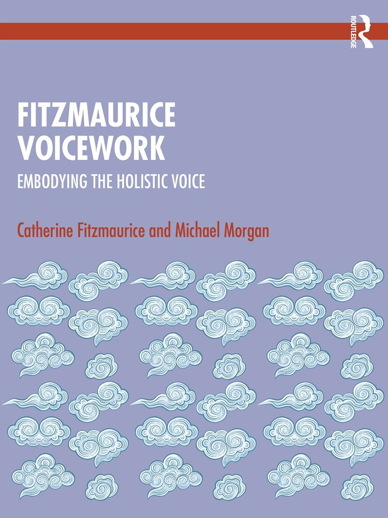 Fitzmaurice Voicework Embodying The Holistic Voice/Product Detail/Media