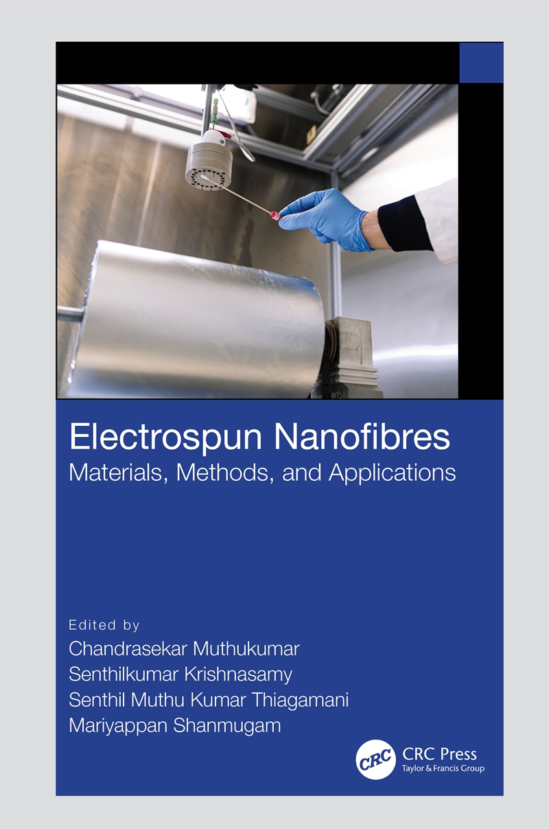 Electrospun Nanofibres Materials, Methods, And Applications/Product Detail/Science