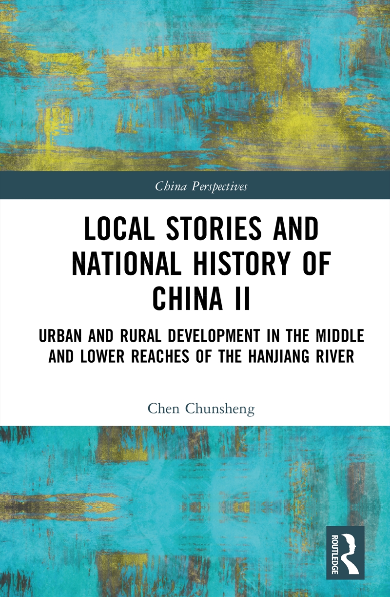 Local Stories And National History Of China Ii Urban And Rural Development In The Middle And Lower R/Product Detail/History