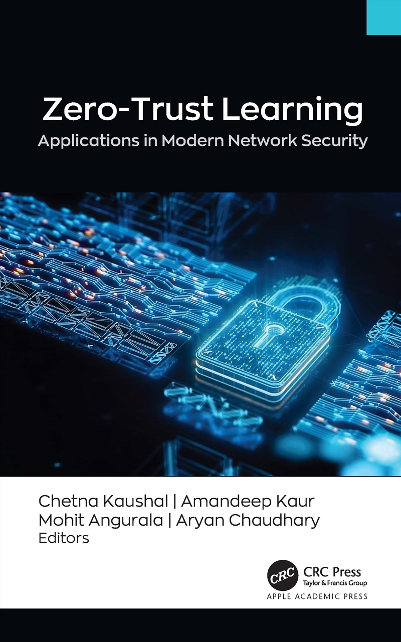 Zero-Trust Learning Applications In Modern Network Security’/Product Detail/Reading