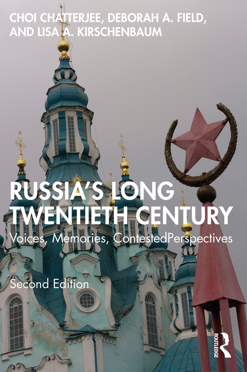 Russia's Long Twentieth Century Voices, Memories, Contested Perspectives/Product Detail/History