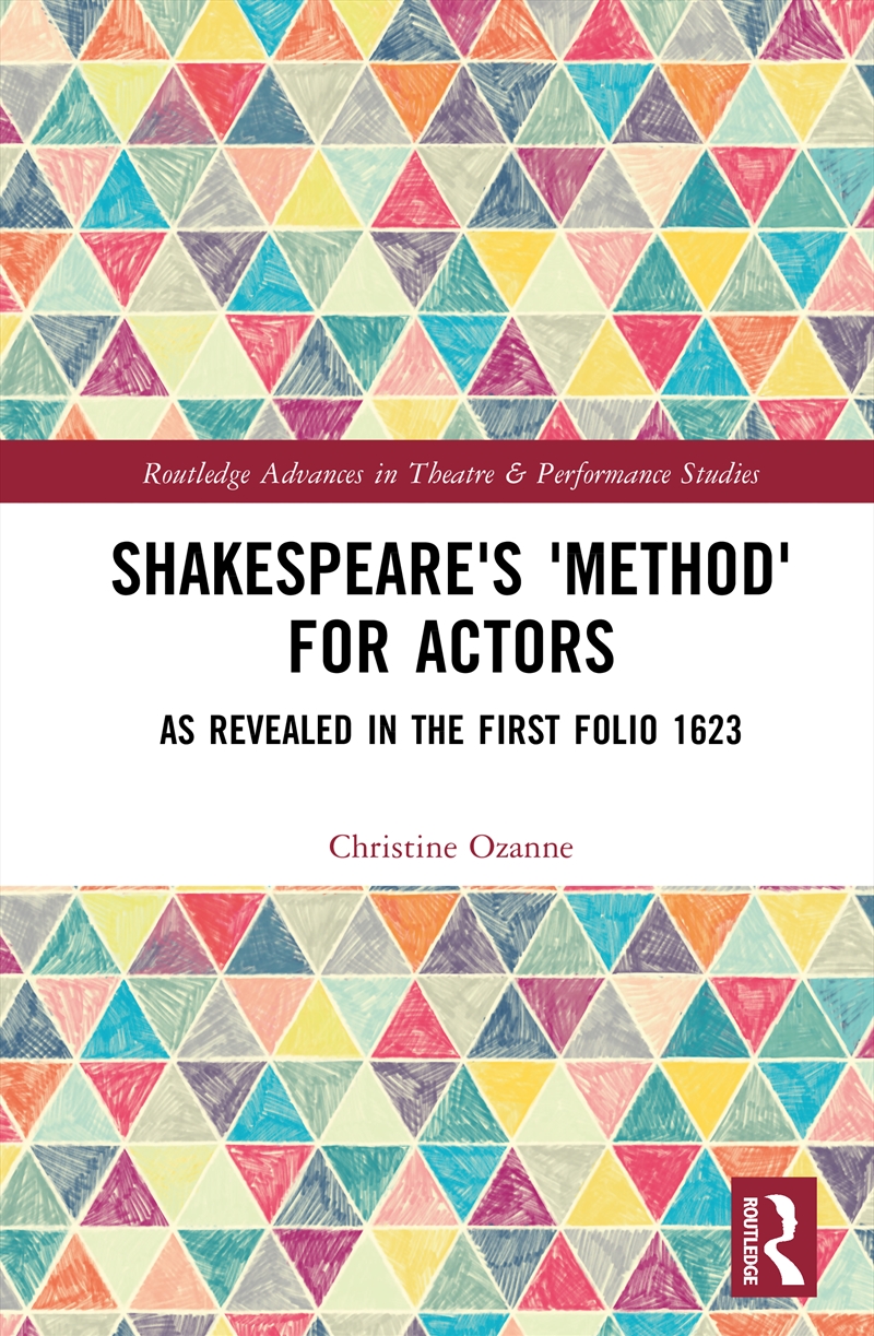 Shakespeare's 'method' For Actors As Revealed In The First Folio 1623/Product Detail/Literature & Poetry
