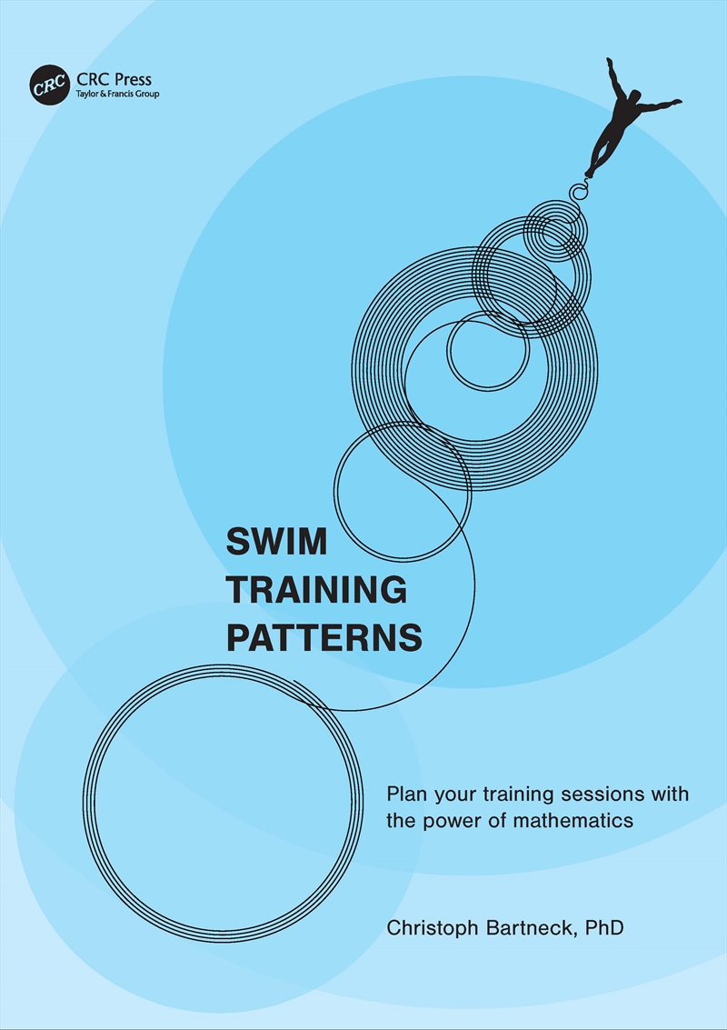 Swim Training Patterns Plan Your Training Sessions With The Power Of Mathematics/Product Detail/Technology & Engineering
