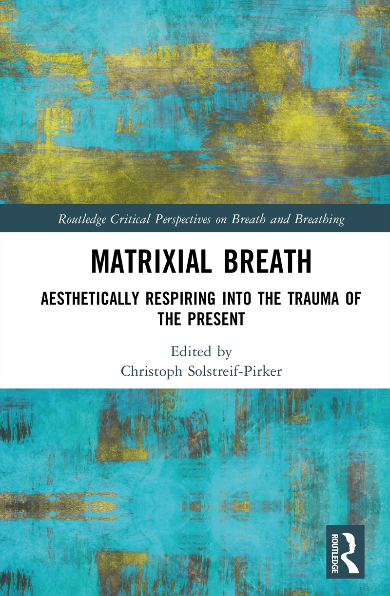 Matrixial Breath Aesthetically Respiring Into The Trauma Of The Present/Product Detail/Reading