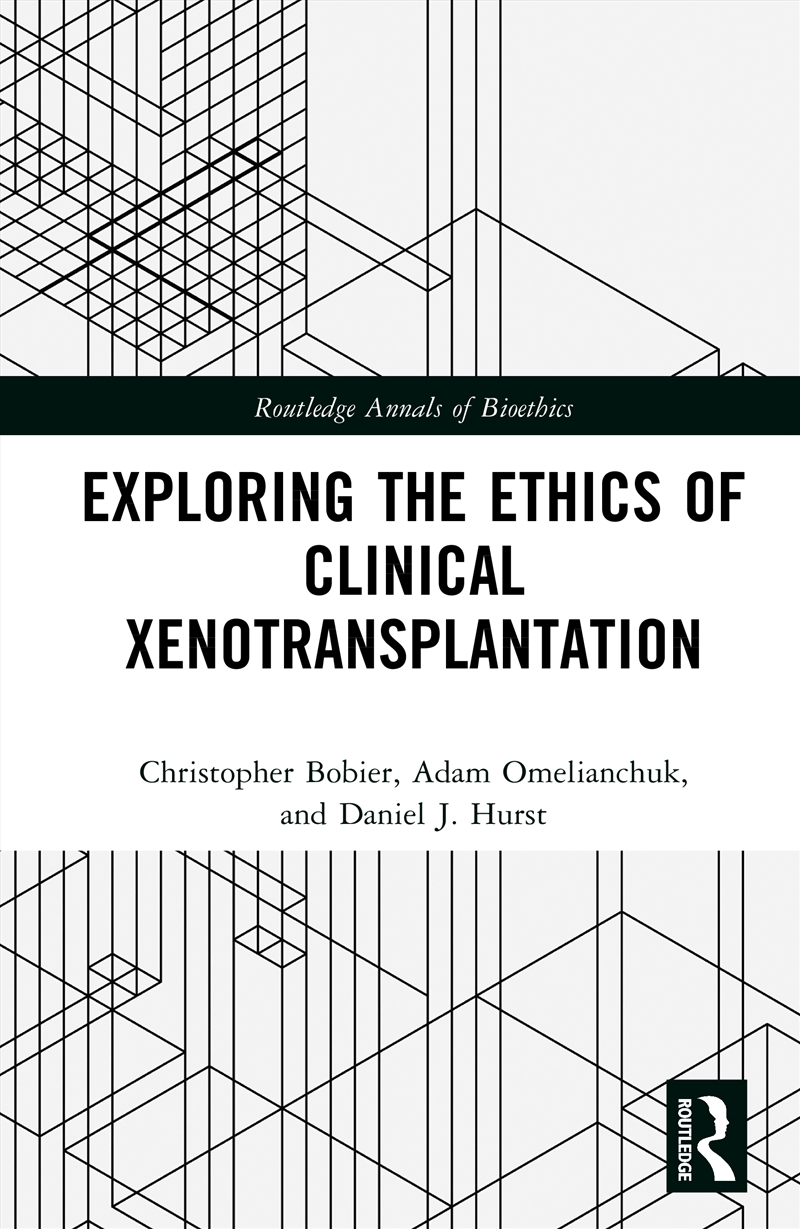 Exploring The Ethics Of Clinical Xenotransplantation/Product Detail/Healthcare