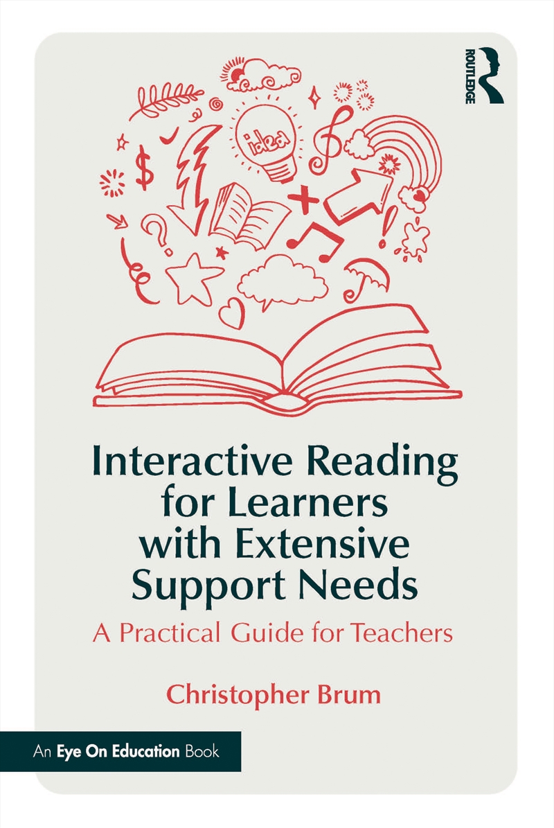 Interactive Reading For Learners With Extensive Support Needs A Practical Guide For Teachers/Product Detail/Language & Linguistics