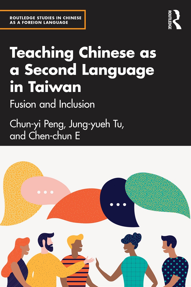 Teaching Chinese As A Second Language In Taiwan Fusion And Inclusion/Product Detail/Language & Linguistics