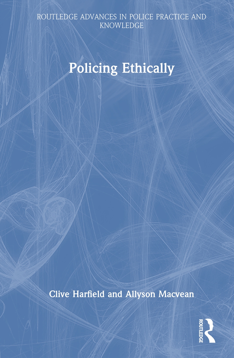 Policing Ethically/Product Detail/Politics & Government