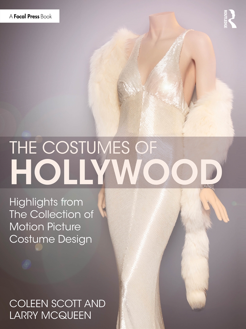 Costumes Of Hollywood Highlights From The Collection Of Motion Picture Costume Design/Product Detail/Fashion & Style Guides
