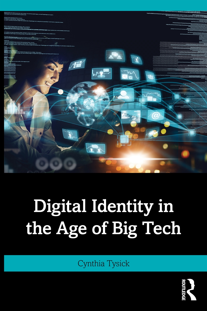 Digital Identity In The Age Of Big Tech/Product Detail/Politics & Government