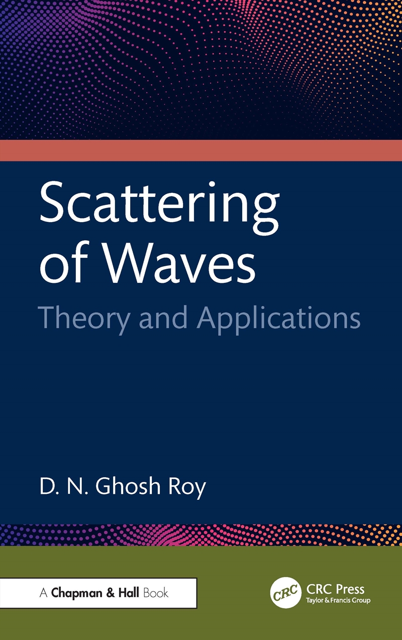 Scattering Of Waves Theory And Applications/Product Detail/Maths