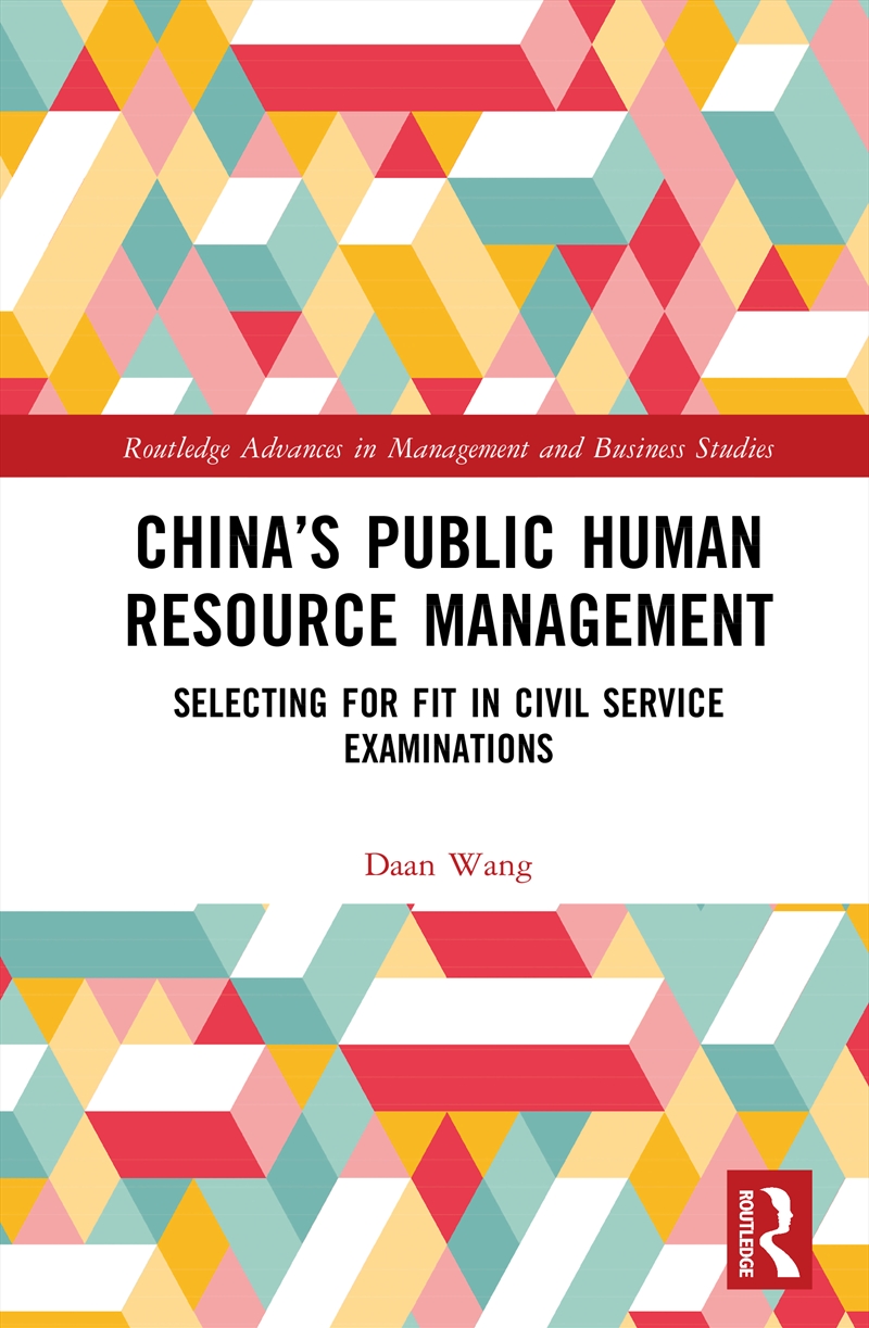 China’S Public Human Resource Management Selecting For Fit In Civil Service Examinations/Product Detail/Business Leadership & Management