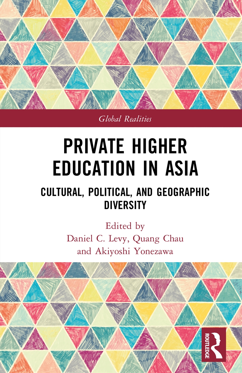 Private Higher Education In Asia Changing The Dynamics Of Privateness And Publicness/Product Detail/Teaching