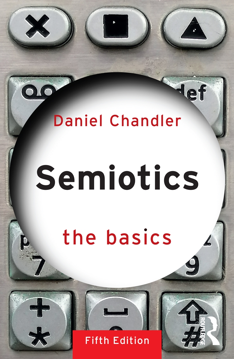 Semiotics: The Basics/Product Detail/Language & Linguistics
