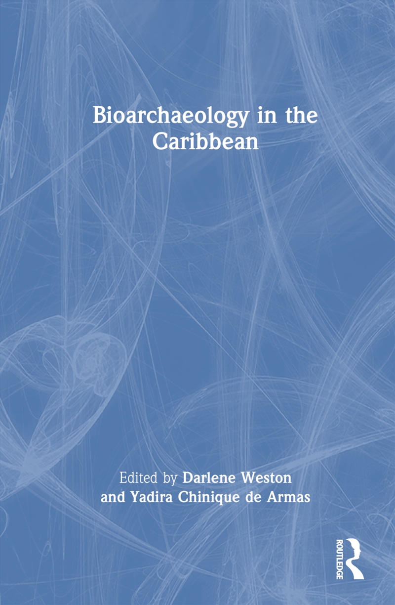 Bioarchaeology In The Caribbean/Product Detail/Politics & Government