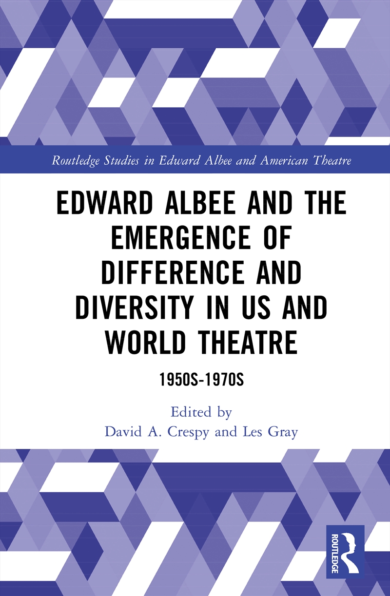 Edward Albee And The Emergence Of Difference And Diversity In Us And World Theatre 1950S-1970S/Product Detail/Media