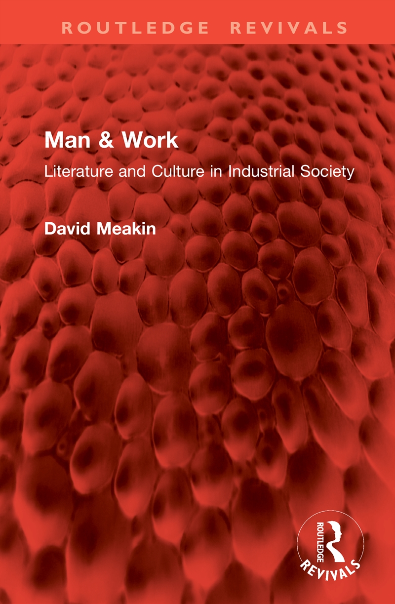 Man & Work Literature And Culture In Industrial Society/Product Detail/Literature & Poetry
