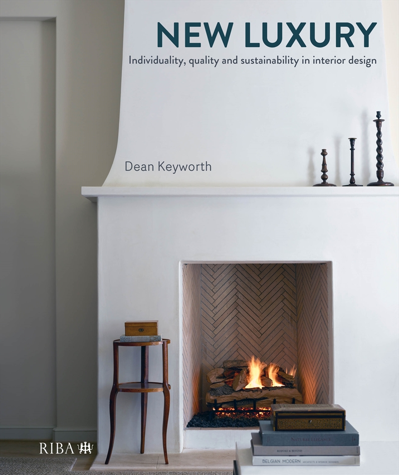 New Luxury Individuality, Quality And Sustainability In Interior Design/Product Detail/Architecture