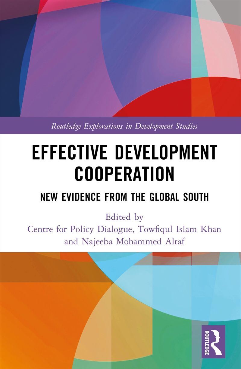 Effective Development Co-Operation New Evidence From The Global South/Product Detail/Politics & Government