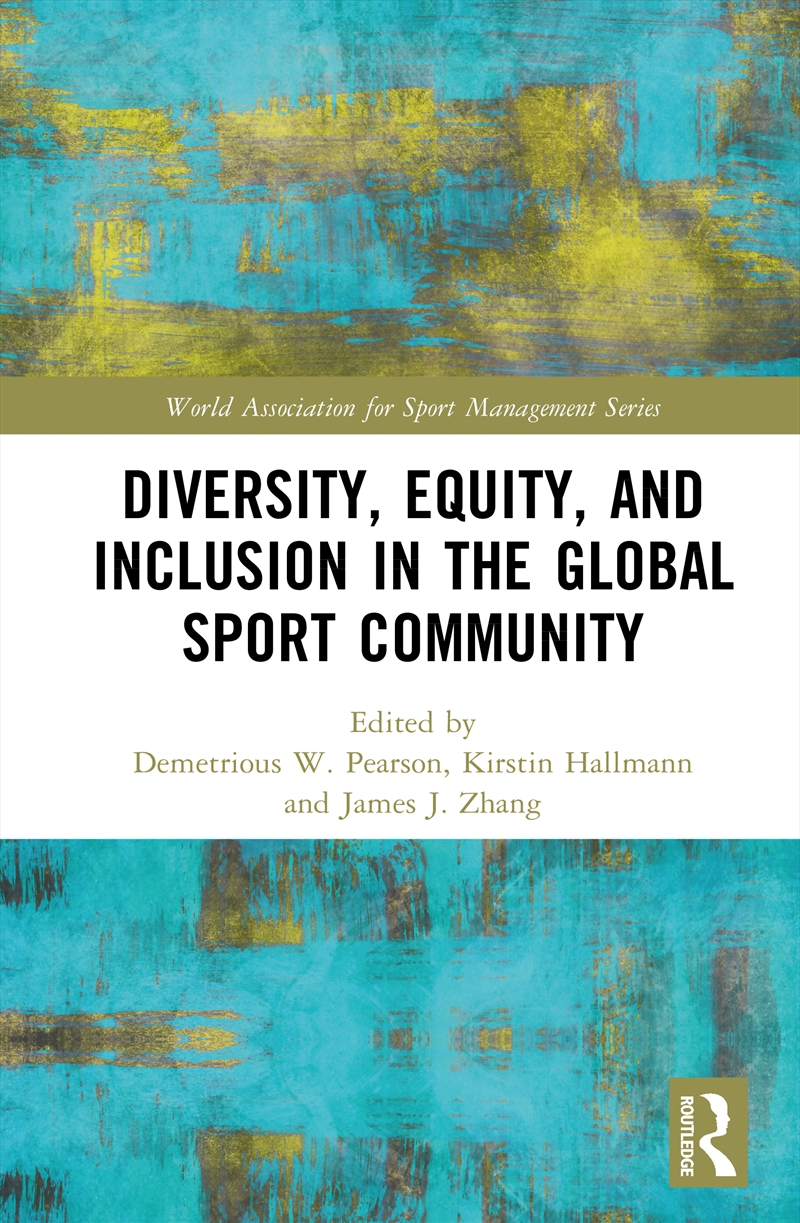 Diversity, Equity, And Inclusion In The Global Sport Community/Product Detail/Sport & Recreation