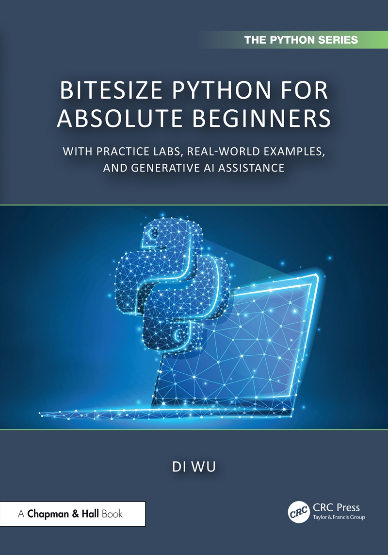 Bitesize Python For Absolute Beginners With Practice Labs, Real-World Examples, And Generative Ai As/Product Detail/Technology & Engineering