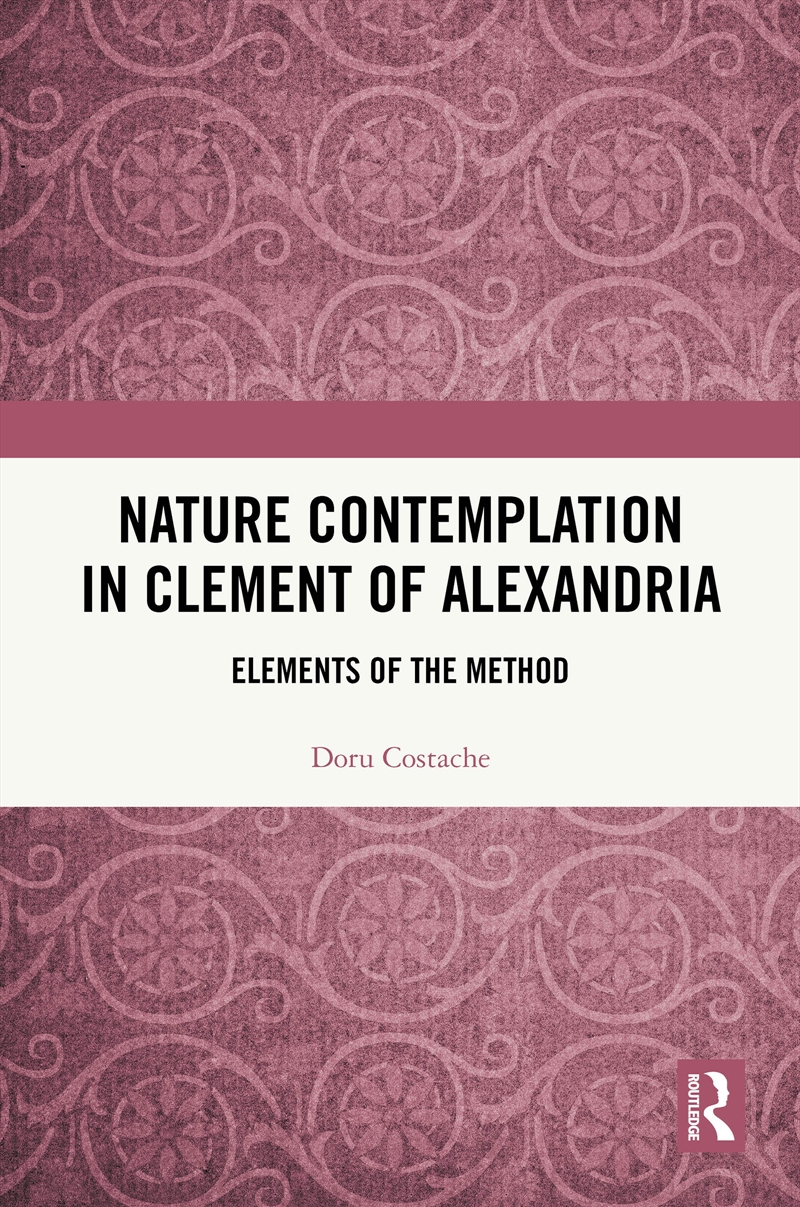 Nature Contemplation In Clement Of Alexandria Elements Of The Method/Product Detail/Reading